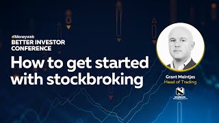 Stockbroking How to get started  Better Investor Conference 2022  Moneyweb [upl. by Trula]