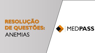 Resolução de questões  PROVAS DE RESIDÊNCIA  ANEMIAS  PARTE 1 [upl. by Kirschner]