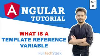 Template Reference Variable  Angular 16 Tutorial Part 15 [upl. by Sel]