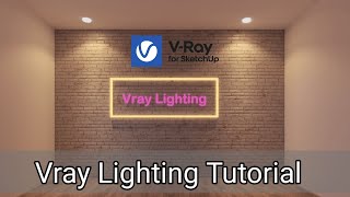 Vray Lighting Tutorial Vray Sketchup Tutorial [upl. by Akinnor]