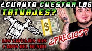 ¿Cúanto cuestan los tatuajes Precios [upl. by Gross]