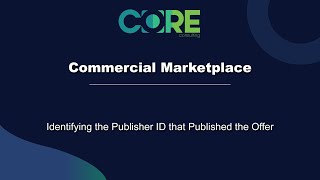 Commercial Marketplace Identifying the Publisher ID that published the offer [upl. by Kelsy]