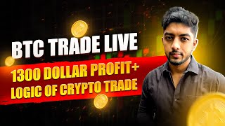 BTC Live Trade 1300  30 Days Crypto Performance  Psychology and Logic Explained [upl. by Elyagiba]