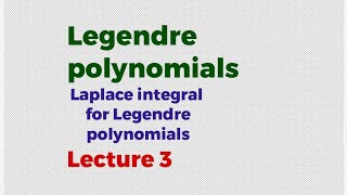 Laplaces first and Second integral for Legendre polynomials in special function lecture 3 [upl. by Haven]