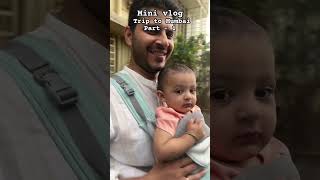 Kiwi ki First Flight😍 Trip to Mumbai❤️ minivlog trip mumbai shortsyoutube shortsvideo [upl. by Llenej]