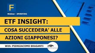 Etf Insight Cosa succederà alle azioni giapponesi [upl. by Robbie]