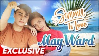 MayWard is Love  Summer is Love Extended  Special Video [upl. by Adnocahs]