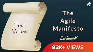 The 4 Values of Agile Manifesto Explained [upl. by Otrebire326]