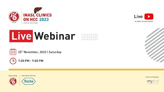 INASL Clinics on HCC 2023 Live Webinar Kochi Edition [upl. by Genvieve997]