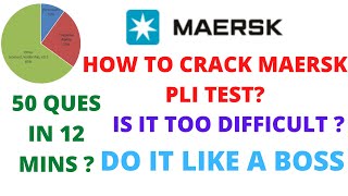 MAERSK PLI TEST  HOW TO CRACK  FREE PRACTICE TEST  DO IT LIKE A BOSS [upl. by Torosian]