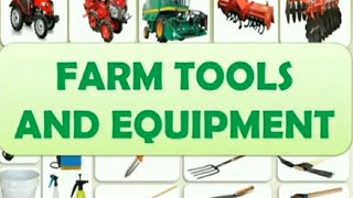 LESSON1 FARM TOOLS AND EQUIPMENT AND PERFORM PREVENTIVE AND CORRECTIVE MAINTENANCE [upl. by Lachance]