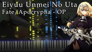 Eiyuu Unmei no Uta  FateApocrypha OP  EGOIST Piano [upl. by Alios460]