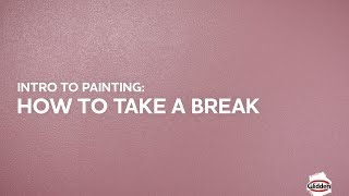 Glidden Paint  How To Take a Break [upl. by Sharla]