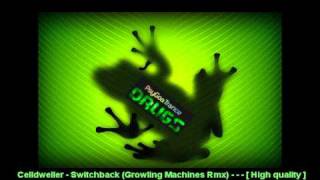 Celldweller  Switchback Growling Machines Rmx     High quality [upl. by Platas]