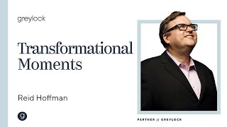 Reid Hoffman  Transformational Moments [upl. by Fenn]