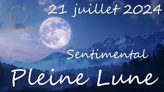 Pleine Lune  Sentimental vous agissez et prenez des décisions [upl. by Garik]