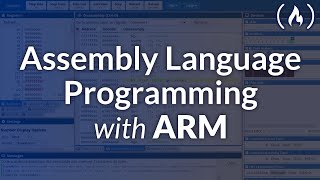 Assembly Language Programming with ARM – Full Tutorial for Beginners [upl. by Mirella]