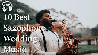 10 Best Saxophone Wedding Music [upl. by Nwadrebma219]