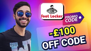 How to Get Promo Code for Foot Locker Worth £100  NEW £100 Code Promo Foot Locker [upl. by Aible12]