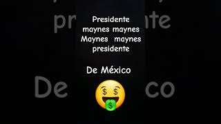 presidente maynes maynes maynes maynes presidente [upl. by Renner215]