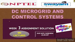 💥WEEK 3💥🔥100🔥DC MICROGRID AND CONTROL SYSTEM ASSIGNMENT SOLUTION💥💥 [upl. by Drice]