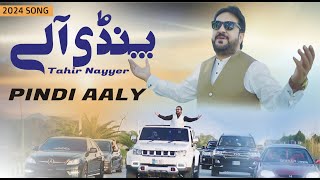 Pindi Aaly  Tahir Nayyer Official Video  New Punjabi Song  Pindi Special [upl. by Nicolella]