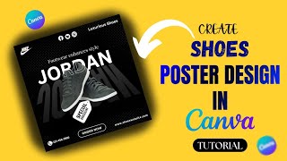 Design a Shoes Poster in Canva  Canva Tutorial l Design by KS [upl. by Nitz]