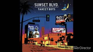 Yancey Boys  Sunset Blvd Full Album [upl. by Klusek]