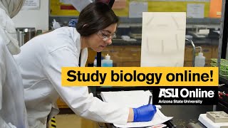 Discover your path in biological sciences at ASU Online [upl. by Brandais]