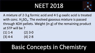 A mixture of 2·3 g formic acid and 4·5 g oxalic acid is treated with conc H2SO4 The evolved [upl. by Atiuqal944]