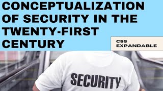 Conceptualization of security in the twentyfirst century cssir [upl. by Waverly980]