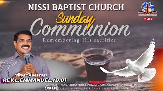 🔴🅻🅸🆅🅴 COMMUNIONSUNDAY SERVICE REVLEMMANUELBD 03112024 NISSI BAPTIST CHURCH [upl. by Nored416]