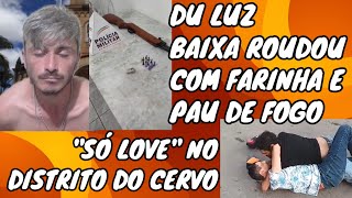 DU LUZ BAIXA RODA COM FARINHA E PAU DE FOGO [upl. by Argyres]