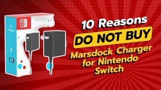 10 Shocking Reasons NOT to Buy the Marsdock Charger for Nintendo Switch ⚠️💔 [upl. by Lehcim]