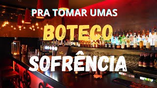 BOTECO DA SOFRÊNCIA [upl. by Domenech352]