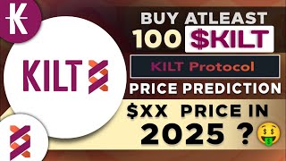 KILT Protocol 100X Potential Crypto  Kilt Protocol Coin Price Prediction  Kilt Protocol Big Update [upl. by Torrell]