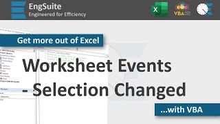 Worksheet Selection Change Event Handler  Excel VBA [upl. by Ahsahs]