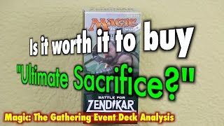 MTG  Is It Worth It To Buy quotUltimate Sacrificequot A Magic The Gathering Event Deck Analysis [upl. by Nakhsa546]