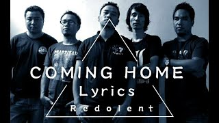 Redolent  Coming Home Official Lyrics Video [upl. by Nnaassilem]