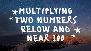 MATHLEAGUE NUMBER SENSE MULTIPLYING NUMBERS NEARBELOW 100 TRICK [upl. by Malkah]