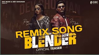 BLENDER SONG MASOOM SHARMA REMIX ANKUSH GOLU djremix mixing masoomsharma [upl. by Ormond523]