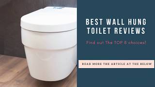 Best Wall Hung Toilet Reviews Find out The TOP 8 choices [upl. by Reneta579]