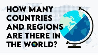 How many countries and regions are there in the world [upl. by Sabba]