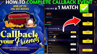 Free Fire New Event  😎 How To Complete Callback Event  Free Fire India 🇮🇳 [upl. by Rodl]