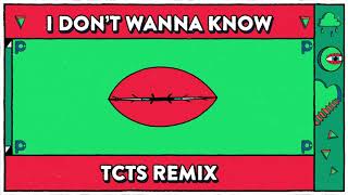 Punctual  I Dont Wanna Know TCTS Remix [upl. by Vasya]