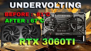 How to Undervolt the RTX 3060Ti GPU [upl. by Honorine185]