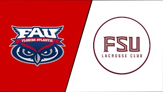 FSU Lacrosse Club Vs FAU Lacrosse Club [upl. by Nela]