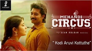 Song  Kodi Aruvi Movie  Mehandi Circus mehandicircus seanroldan madhampattyrangaraj shorts [upl. by Ogden473]