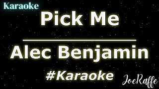 Alec Benjamin  Pick Me Karaoke [upl. by Hara8]