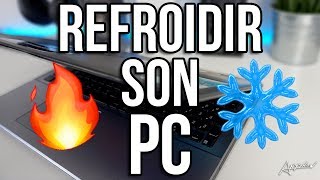 🔥 Comment refroidir son PC portable  ❄ [upl. by Irahk]